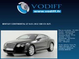 VODIFF : BENTLEY OCCASION ALSACE : BENTLEY CONTINENTAL GT 6 0 L W12 560 CV AUT