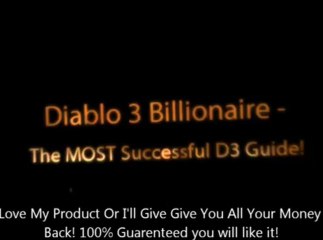 Diablo 3 Billionaire Guide Review GET NOW Fast Gold Farming: 100 Mil. Daily Special Discount
