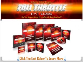 Full Throttle Fat Loss Review - Really Lose Fat Faster