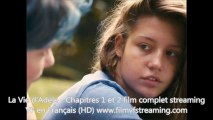La Vie d’Adèle film complet voir online streaming VF HD entier en Français
