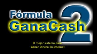 Formula ganacash 2 version 2012 Carolina del Castillo