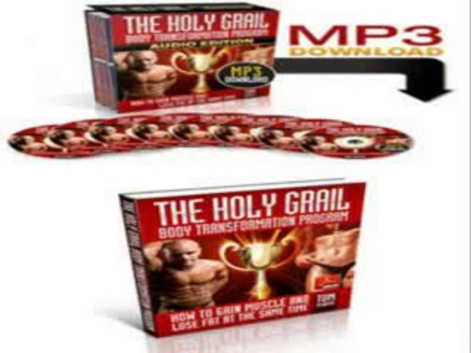 Holy Grail Body Transformation Free Download  + The Holy Grail Body Transformation Program Free