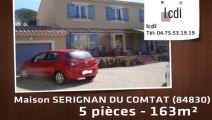 Vente - maison - SERIGNAN DU COMTAT (84830)  - 163m²