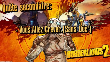 Borderlands 2 - Quêtes Secondaires partie 24
