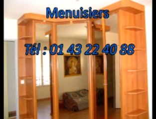Menuisiers Tél : 01 43 22 40 88
