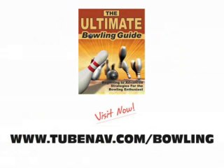 The Ultimate Bowling Guide