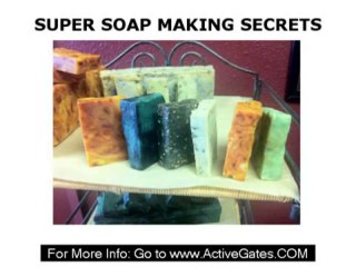 Super Soap Making Secrets - Online Soap Making Classes