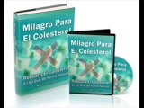 Como bajar el colesterol, Milagro para el colesterol, Como reducir el colesterol