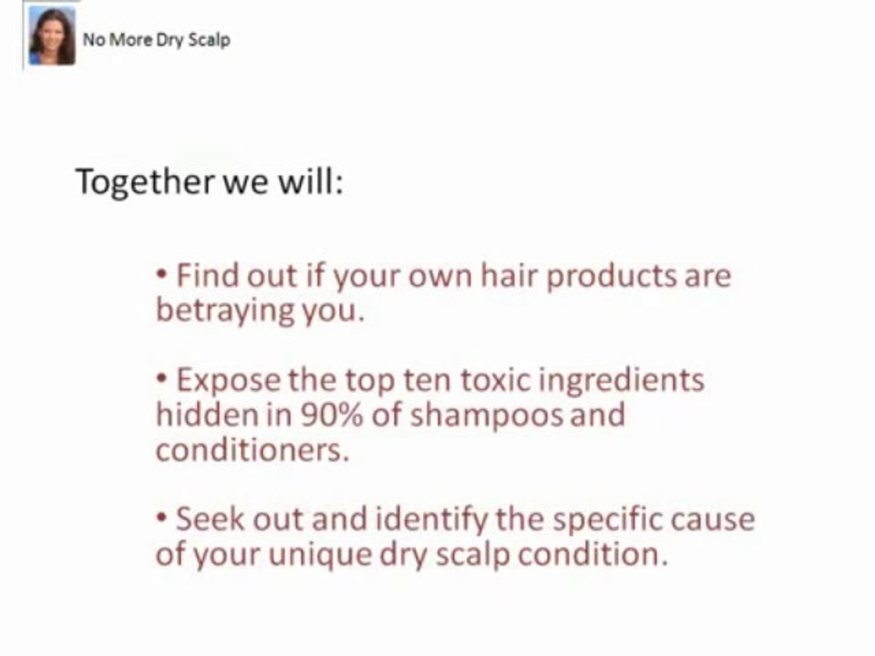 No More Dry Scalp - Dry Scalp Remedies and Treatment