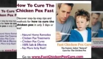 Fast Chicken Pox Cure - How To Cure Chicken Pox