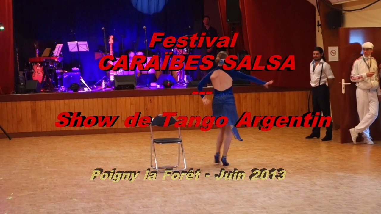 Festival Caraibes Salsa - Show Tango Argentin - Mai 2013