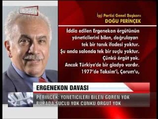 PERİNÇEK ; SUÇLU YOK ÇÜNKÜ, ÖRGÜT YOK