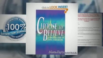 Choose To Believe System