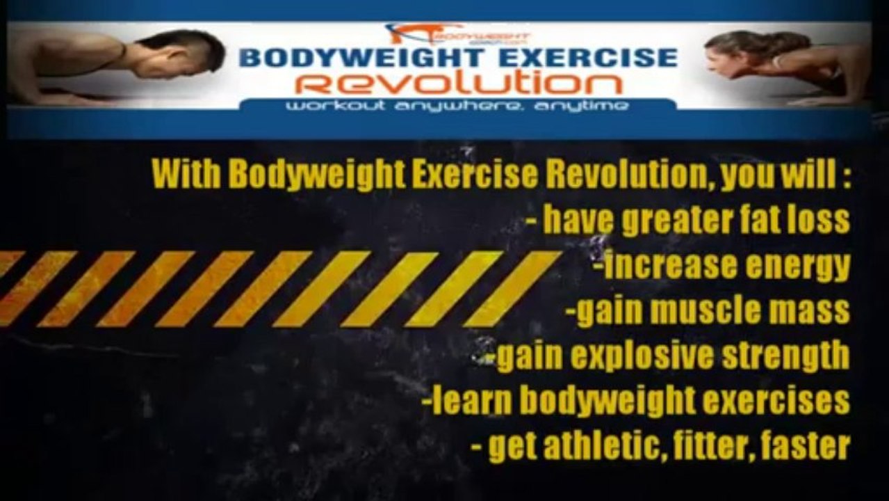 Bodyweight Exercise Revolution Ebook - Train Through Bodyweight Exercises Video Presentation