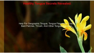 Healthy Tongue Secrets Revealed.