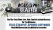 Video Spin Blaster Download + Video Spin Blaster Trial