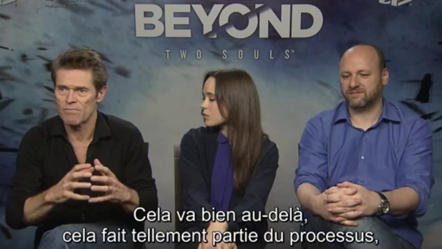 Beyond : Two Souls (PS3) - Interview VOST FR Willem Dafoe, Ellen Page, David Cage