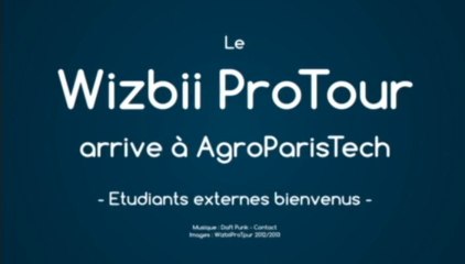 Teaser Wizbii Pro Tour - AgroParisTech