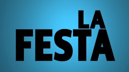 LA FESTA - Explicit content