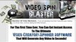 Video Spin Blaster Warrior + Video Spin Blaster Get
