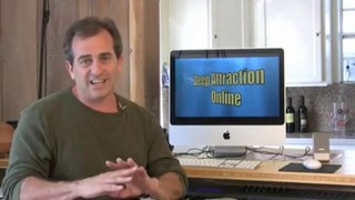 Deep Online Attraction Secrets Part 4 - What To Do Next