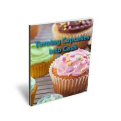 Turning Cupcakes Into Cash Review + Bonus