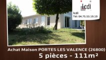 Vente - maison - PORTES LES VALENCE (26800)  - 111m²