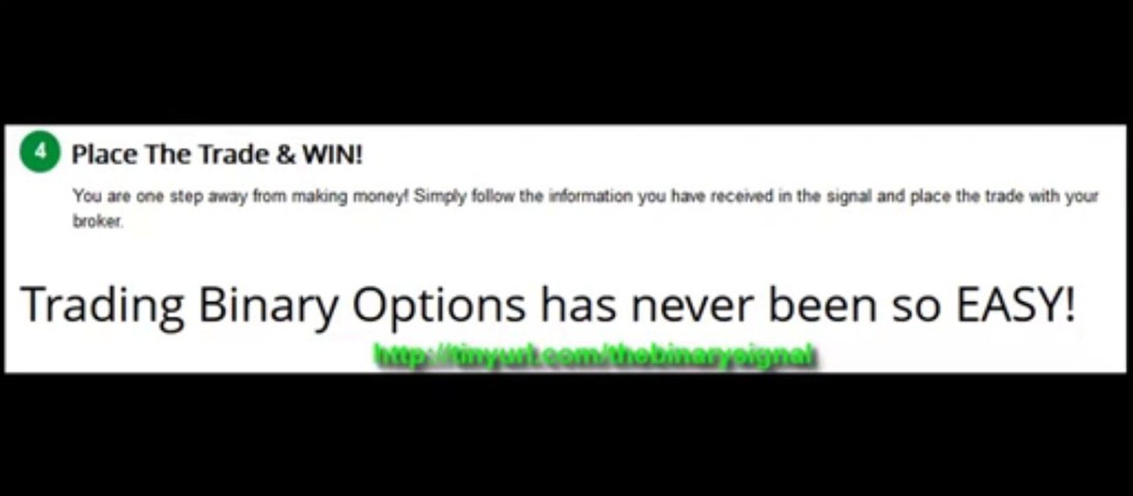 the binary signals:Trading Binary Options has never been so EASY