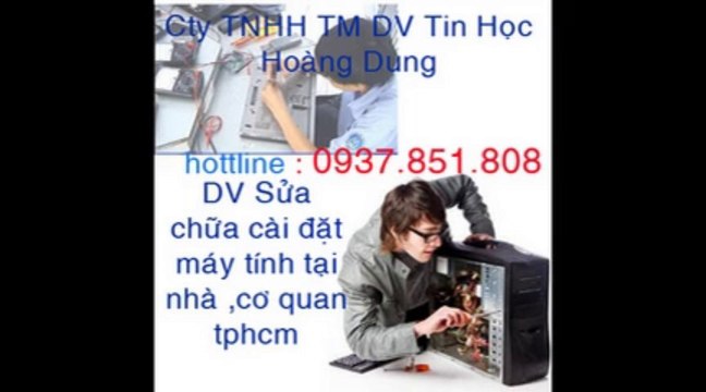 sưa may tinh quận tại nhà quận bình tân - gọi 0937851808 A.tú