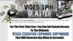 Video Spin Blaster Free + Video Spin Blaster