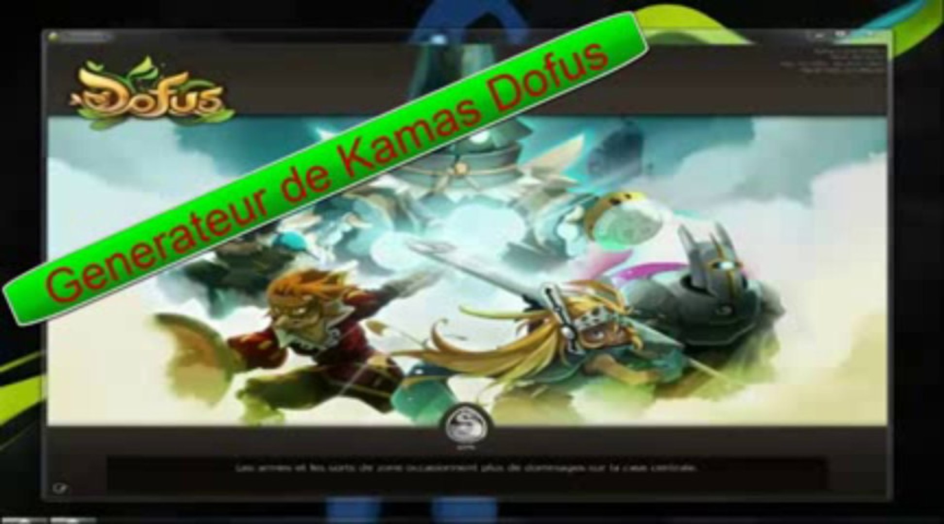 ⁣▶ Dofus Kamas Generateur de Kamas Dofus Tuto Vocal FR] (Octobre - Novembre 2013)