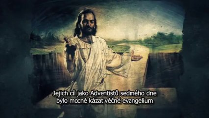 Go Forward - Historie církve Adventistů Sedmého Dne, České titulky (CZ)