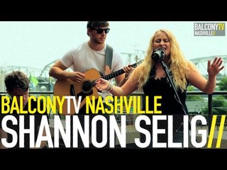 SHANNON SELIG - PERFECTLY IMPERFECT (BalconyTV)