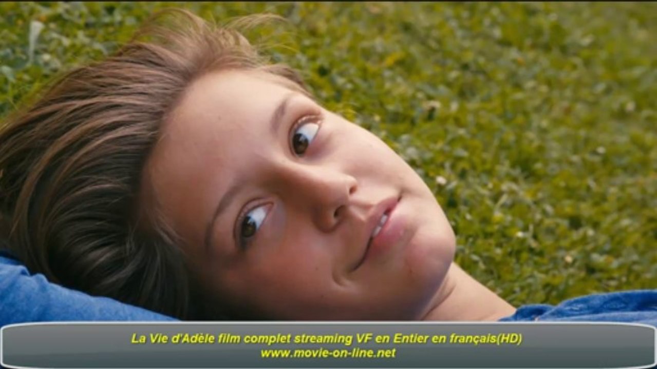 La Vie D Adele Regarder Film En Entier Vf Streaming Gratuit Video Dailymotion