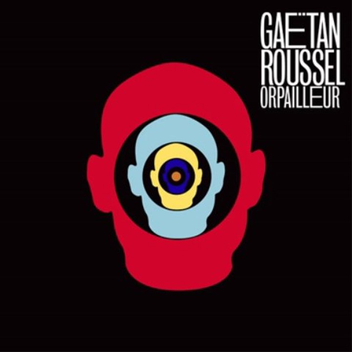 Gaetan Roussel - Orpailleur (chronique album)