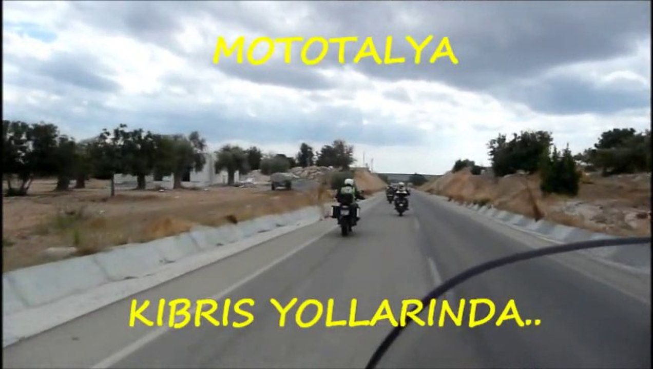MOTOTALYA KIBRIS YOLLARINDA.....