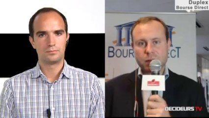 09/10/13 : Les Experts de Bourse Direct dans l'émission "Duplex Bourse" sur Décideurs TV