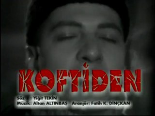 Yiğit Tekin - Koftiden