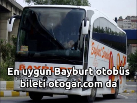 Bayburt Otobüs Bileti - otogar.com