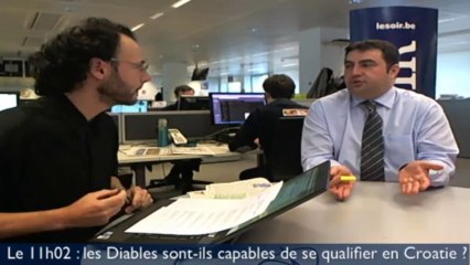 Le 11h02 : les Diables sont-ils capables de se qualifier en Croatie ?