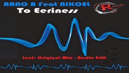 Arno B Feat Nikoel - To Eriness (Radio Edit) (HD) Official Records Mania
