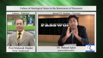 failure of ideological states in the betterment of humanity - Password Ep33