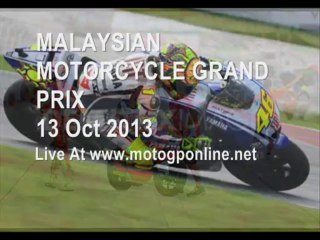 MotoGP MALAYSIAN GRAND PRIX 2013 Live Coverage