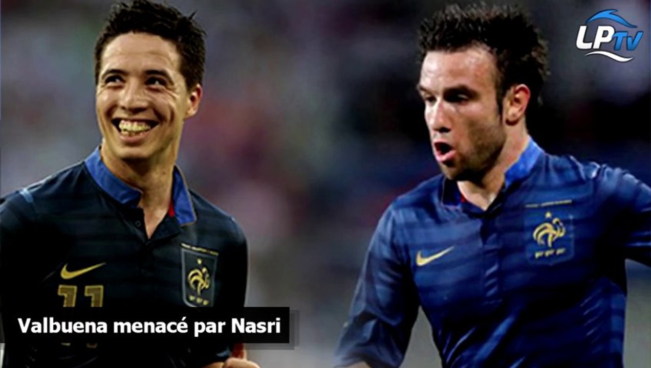 Valbuena menacé par Nasri