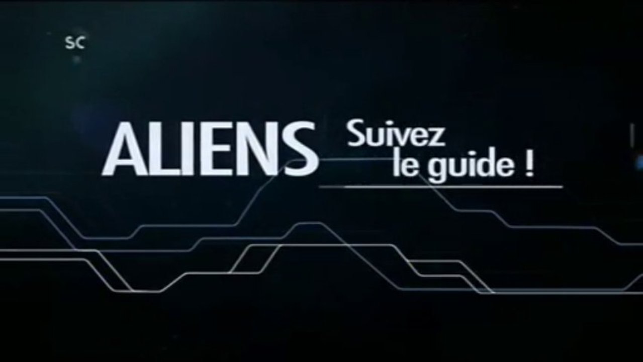 Aliens,suivez le guide ! 1/2