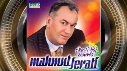 Mahmut Ferati Kenga e fundit per ty