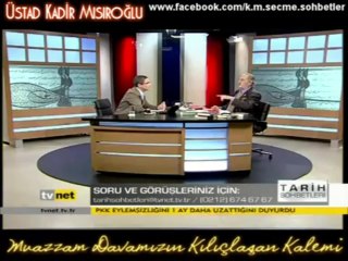 İhânetler muvâzehesinde Mustafa Kemal'in hazır bulduğu zemin, Üstad Kadir Mısıroğlu