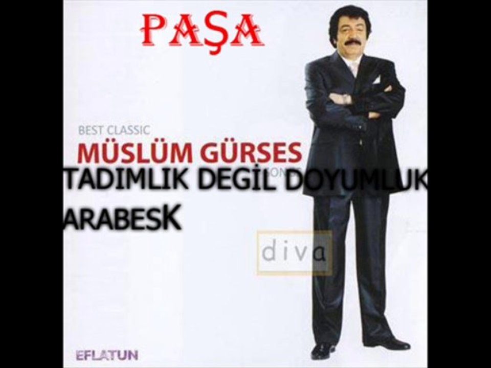 müslüm gürses çekemez oldum