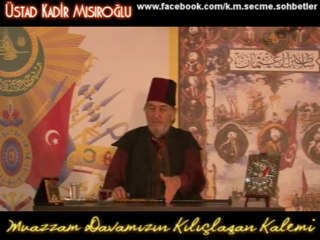 Tasavvuf nedir_, Üstad Kadir Mısıroğlu