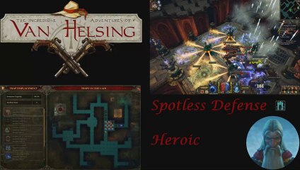 Van Helsing - Spotless Defense - Heroic
